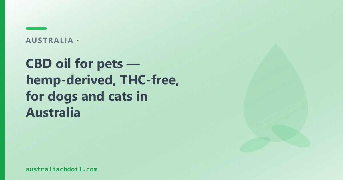 CBD Oil for Dogs in Australia — What Pet Owners Need to Know