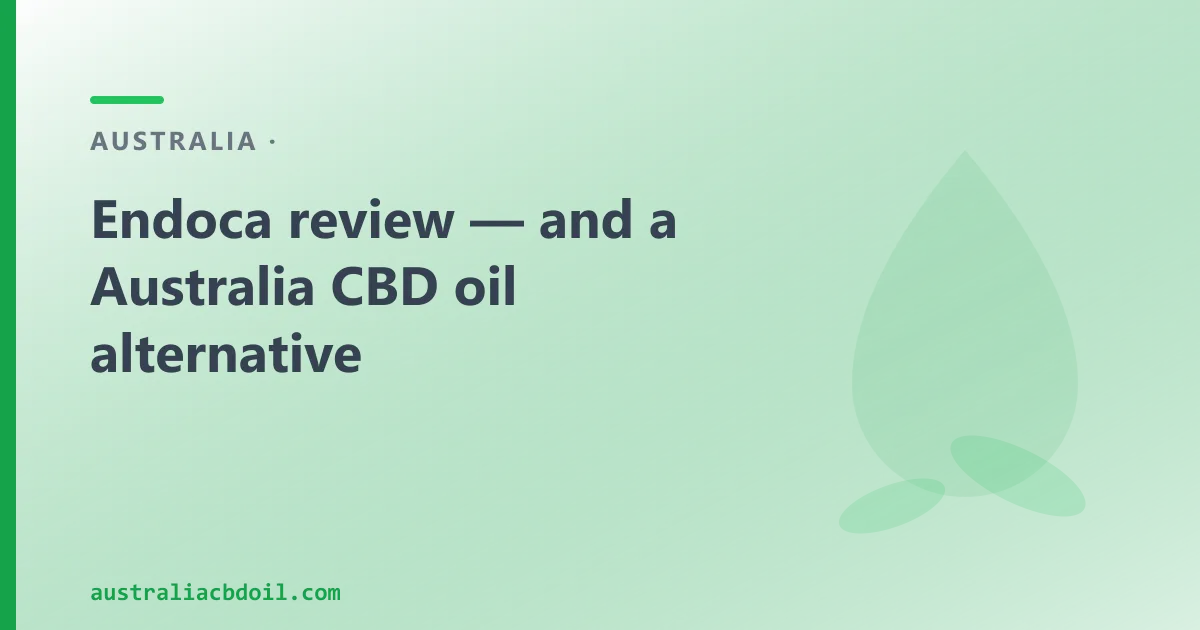 Endoca Review — and an Australian CBD Oil Alternative