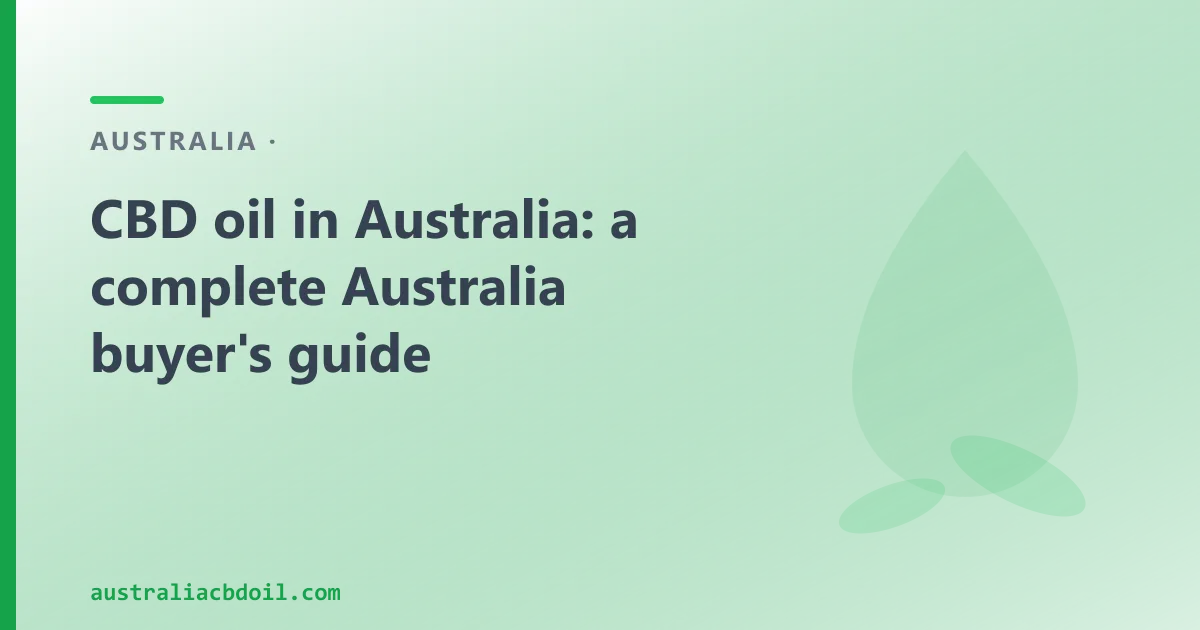 What Is CBD Oil? A Plain-Language Guide for Australian Buyers